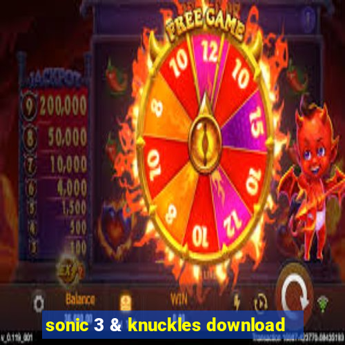 sonic 3 & knuckles download